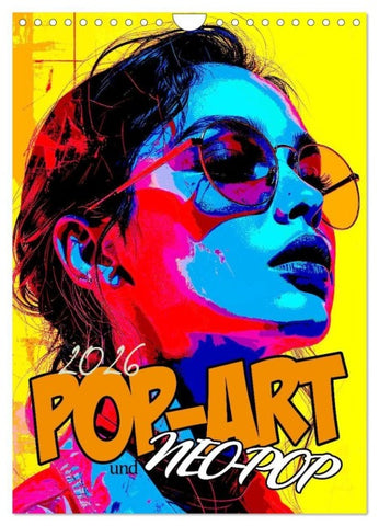 Pop-Art und Neo-Pop (Wandkalender 2026 DIN A4 hoch), CALVENDO Monatskalender
