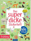 Das superdicke Stickerheft – Frühling