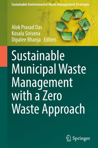 Sustainable Municipal Waste Management with a Zero Waste Approach