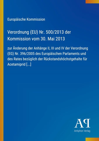 Verordnung (EU) Nr. 500/2013 der Kommission vom 30. Mai 2013