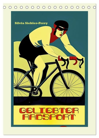 Geliebter Radsport (Tischkalender 2027 DIN A5 hoch), CALVENDO Monatskalender