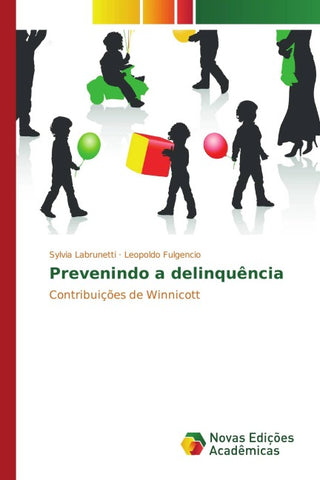 Prevenindo a delinquência