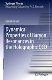 Dynamical Properties of Baryon Resonances in the Holographic QCD