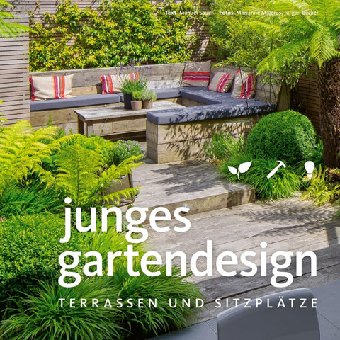 Junges Gartendesign – Terrassen und Sitzplätze