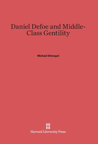 Daniel Defoe and Middle-Class Gentility