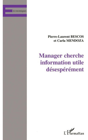 MANAGER CHERCHE INFORMATION UTILE DESESPEREMENT