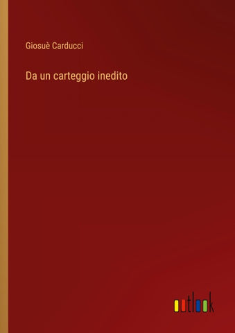 Da un carteggio inedito