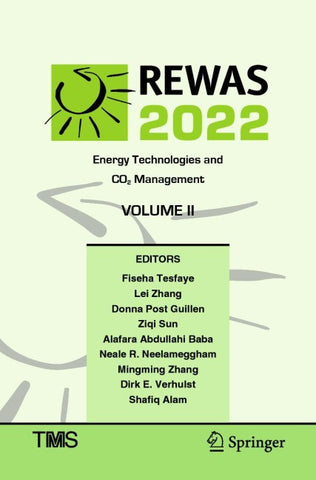 REWAS 2022: Energy Technologies and CO2 Management (Volume II)