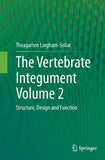 The Vertebrate Integument Volume 2