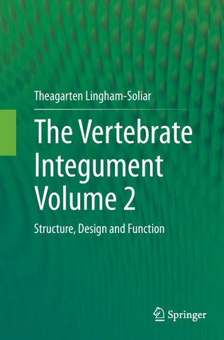 The Vertebrate Integument Volume 2