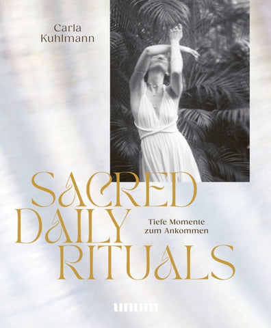 Sacred Daily Rituals