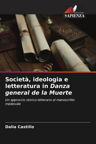 Società, ideologia e letteratura in Danza general de la Muerte