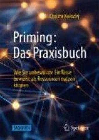 Priming: Das Praxisbuch