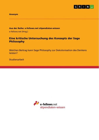 Eine kritische Untersuchung des Konzepts der Sage Philosophy