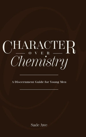 Character Over Chemistry