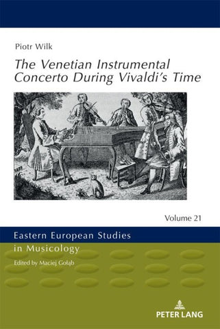 The Venetian Instrumental Concerto During Vivaldi’s Time