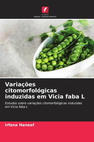 Variações citomorfológicas induzidas em Vicia faba L