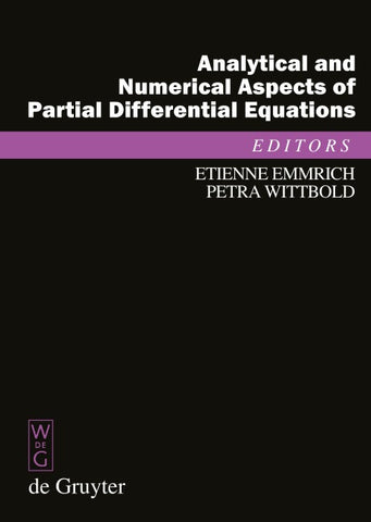 Analytical and Numerical Aspects of Partial Differential Equations