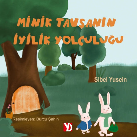 Minik Tavsanin Iyilik Yolculugu