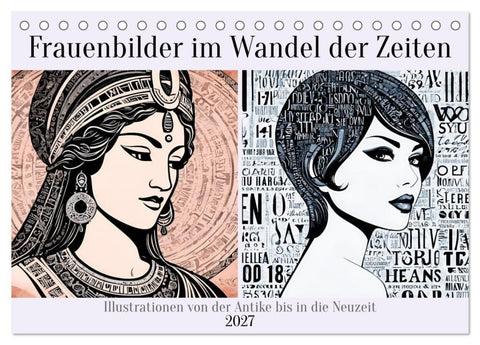 Frauenbilder im Wandel der Zeiten (Tischkalender 2027 DIN A5 quer), CALVENDO Monatskalender