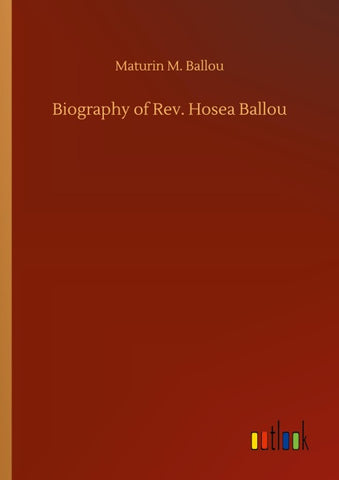 Biography of Rev. Hosea Ballou