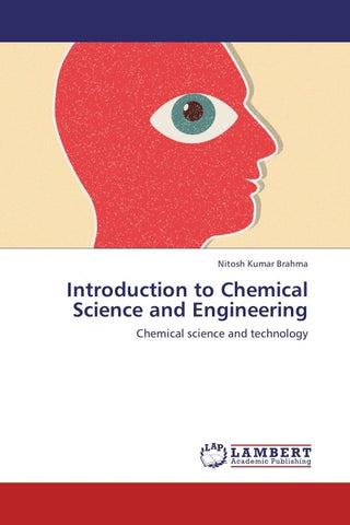 Introduction to Chemical Science and Engineering
