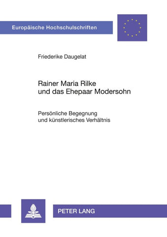 Rainer Maria Rilke und das Ehepaar Modersohn