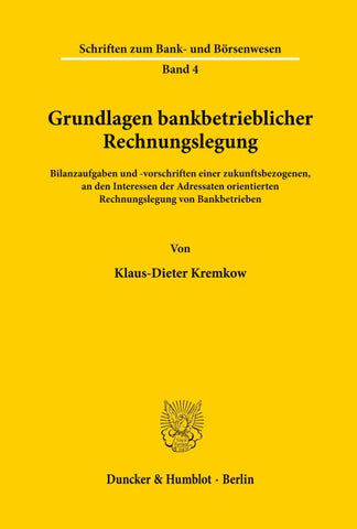 Grundlagen bankbetrieblicher Rechnungslegung.