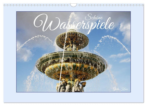 Schöne Wasserspiele (Wandkalender 2026 DIN A3 quer), CALVENDO Monatskalender
