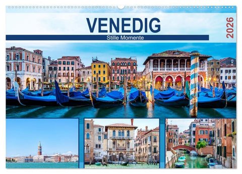 Venedig - Stille Momente (Wandkalender 2026 DIN A2 quer), CALVENDO Monatskalender