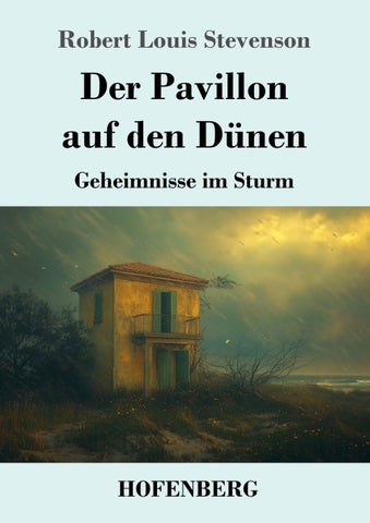 Der Pavillon auf den Dünen
