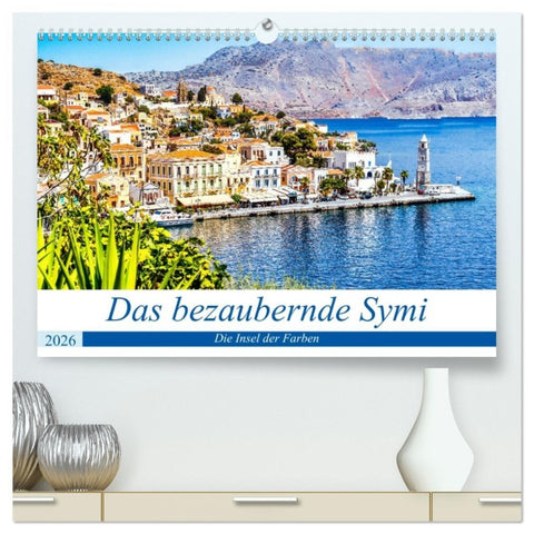 Das bezaubernde Symi (hochwertiger Premium Wandkalender 2026 DIN A2 quer), Kunstdruck in Hochglanz