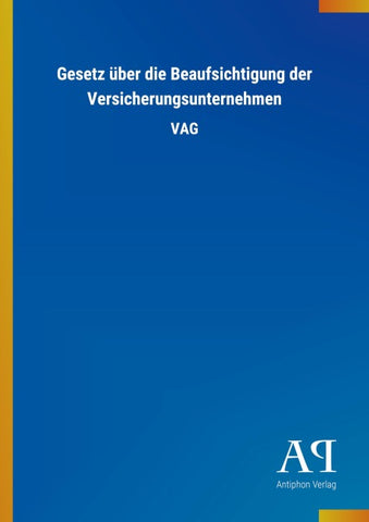 Gesetz über die Beaufsichtigung der Versicherungsunternehmen