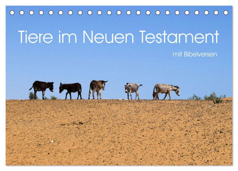 Tiere im Neuen Testament mit Bibelversen (Tischkalender 2026 DIN A5 quer), CALVENDO Monatskalender