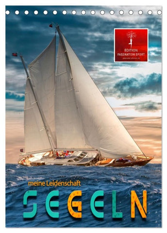 Segeln - meine Leidenschaft (Tischkalender 2027 DIN A5 hoch), CALVENDO Monatskalender