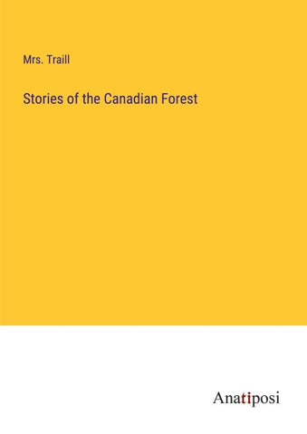 Stories of the Canadian Forest