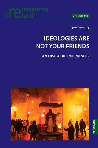 Ideologies Are Not Your Friends