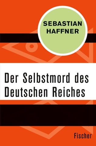 Der Selbstmord des Deutschen Reichs