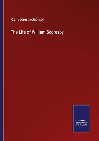 The Life of William Scoresby