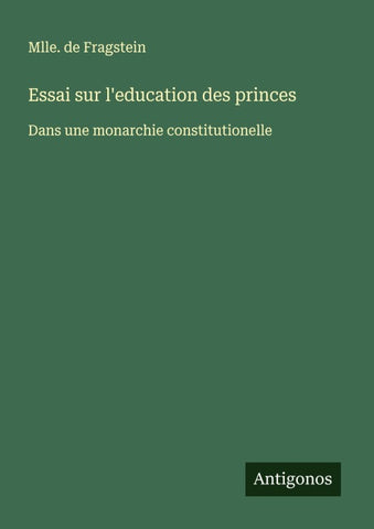 Essai sur l'education des princes