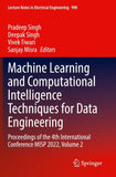 Machine Learning and Computational Intelligence Techniques for Data Engineering