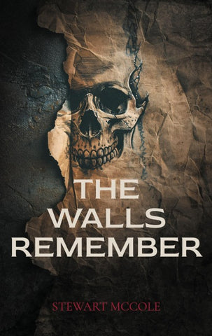 The Walls Remember