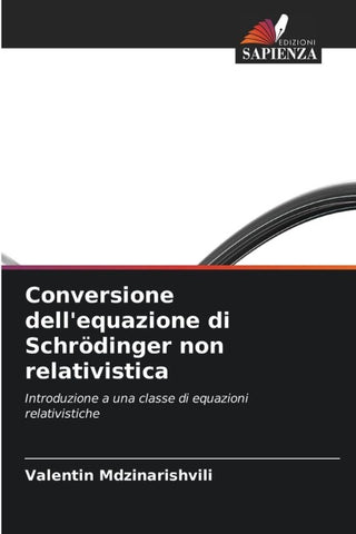 Conversione dell'equazione di Schrödinger non relativistica
