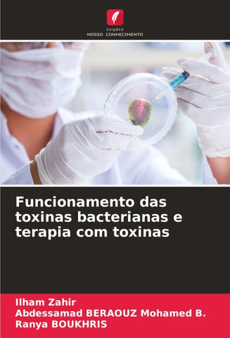 Funcionamento das toxinas bacterianas e terapia com toxinas