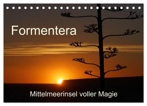 Formentera - Mittelmeerinsel voller Magie (Tischkalender 2027 DIN A5 quer), CALVENDO Monatskalender