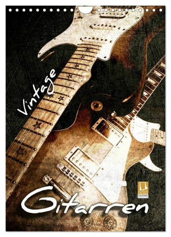 Vintage Gitarren (Wandkalender 2027 DIN A4 hoch), CALVENDO Monatskalender