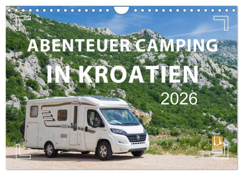 Abenteuer Camping in Kroatien (Wandkalender 2026 DIN A4 quer), CALVENDO Monatskalender