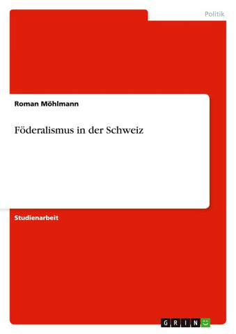 Föderalismus in der Schweiz