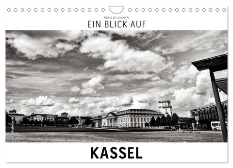 Ein Blick auf Kassel (Wandkalender 2026 DIN A4 quer), CALVENDO Monatskalender
