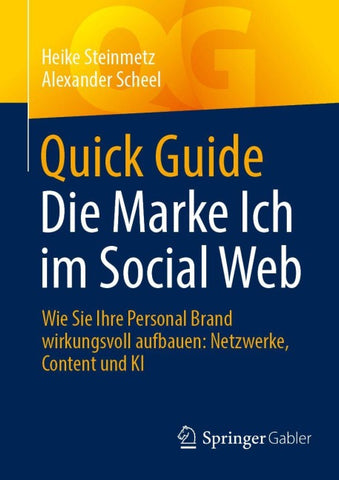 Quick Guide Die Marke Ich im Social Web